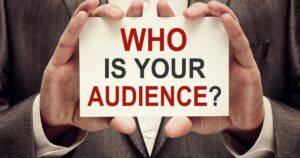 who is your audience